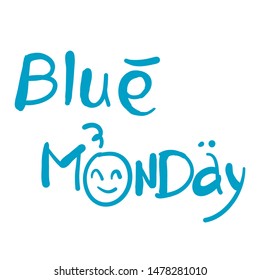 frase o cita con letra de la mano del lunes azul con cara de emoticono en símbolo de doodle para una ilustración sombría del día