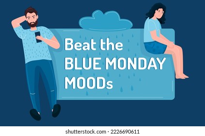 Blue Monday. The most depressing, saddest day of the year. Third Monday of January. Bad weather, dark nights, no mood. Mental health, well-being concept. Editable vector illustration. Landscape poster