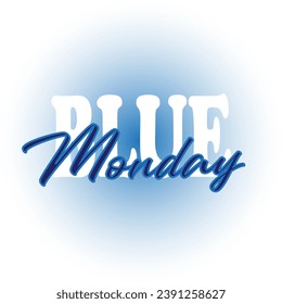 blue monday vector illustration. it is suitable for card, banner, or poster