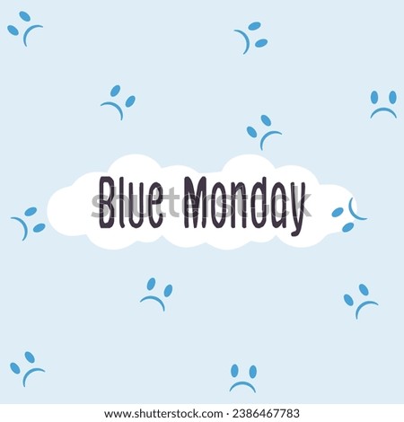 Blue monday vector illustration. Blue monday text effect.