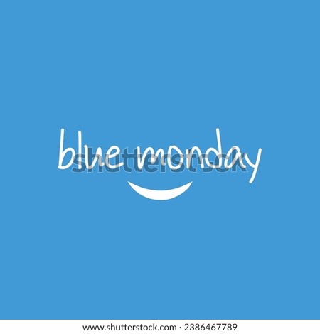 Blue monday vector illustration. Blue monday text effect.