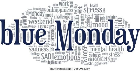 Blue Monday word cloud conceptual design isolated on white background.
