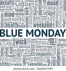 Blue Monday word cloud conceptual design isolated on white background.