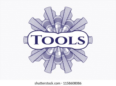 Blue money style emblem or rosette with text Tools inside