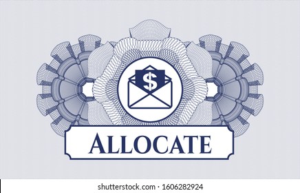 Blue money style emblem or rosette with envelope with paper with money symbol inside icon and Allocate text inside