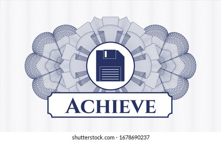 Blue money style emblem or rosette with diskette icon and Achieve text inside