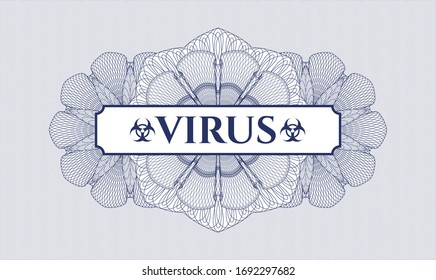 Blue money style emblem or rosette with text Virus inside