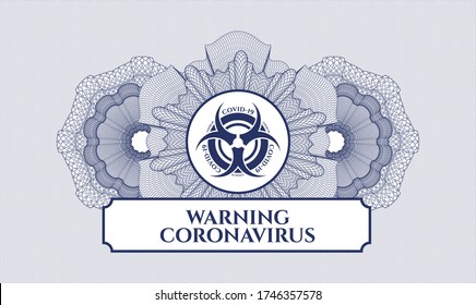 Emblema o rosette de tipo dinero azul. Ilustración vectorial. Detallado con el icono de biohazard covid-19 y el texto del coronavirus de advertencia