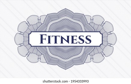 Blue money style emblem or rosette. Vector Illustration. Detailed with text Fitness inside