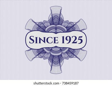 Blue money style emblem or rosette with text Since 1925 inside