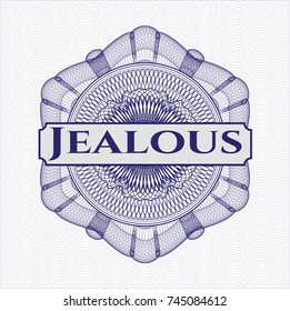 Blue money style emblem or rosette with text Jealous inside