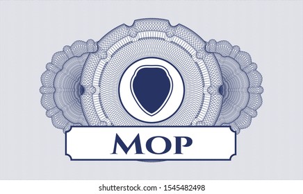 Blue money style rosette with shield icon and Mop text inside