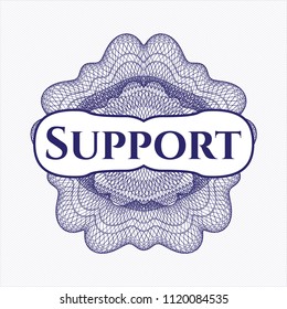 Blue money style rosette with text Support inside