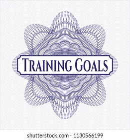Blue money style rosette with text Training Goals inside
