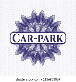 Blue money style rosette with text Car-park inside