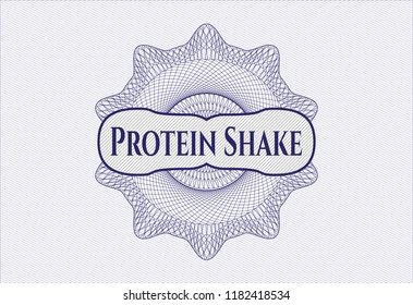 Blue money style rosette with text Protein Shake inside