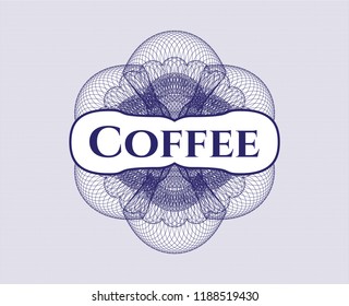 Blue money style rosette with text Coffee inside