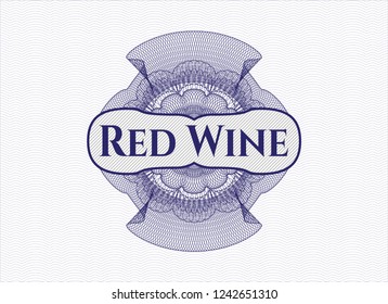 Blue money style rosette with text Red Wine inside