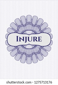 Blue money style rosette with text Injure inside