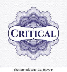 Blue money style rosette with text Critical inside