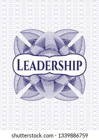 Blue money style rosette with text Leadership inside