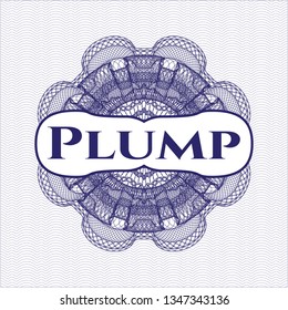 Blue money style rosette with text Plump inside