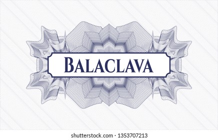 Blue money style rosette with text Balaclava inside