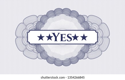 Blue money style rosette with text Yes inside