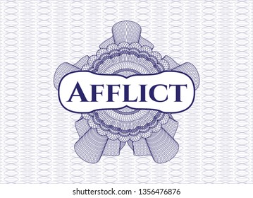 Blue money style rosette with text Afflict inside