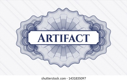 Blue money style rosette with text Artifact inside