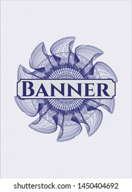 Blue money style rosette with text Banner inside