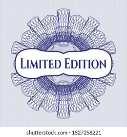 Blue money style rosette with text Limited Edition inside