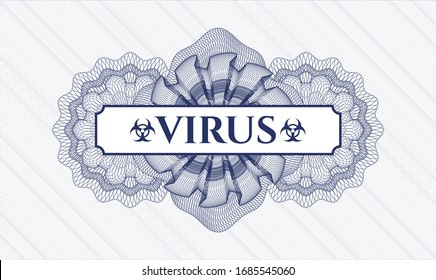 Blue money style rosette with text Virus inside