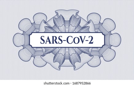 Blue money style rosette with text SARS-CoV-2 inside