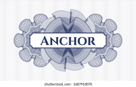 Rosette estilo dinero azul con texto Anchor dentro
