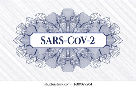 Blue money style rosette with text SARS-CoV-2 inside