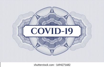 Blue money style rosette with text COVID-19 inside