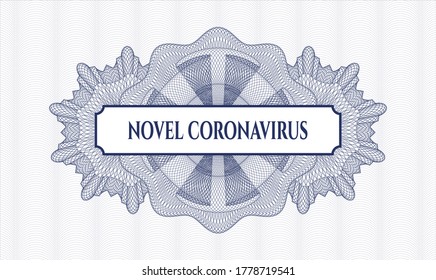 Blue money style rosette. Vector Illustration. Detailed with text Novel Coronavirus inside