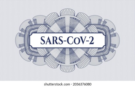 Rosette estilo dinero azul. Ilustración vectorial. Detallado con el texto SARS-CoV-2 dentro