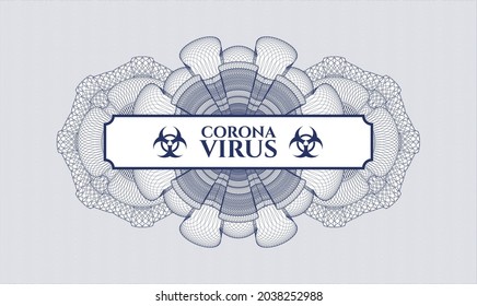Blue money style rosette. Vector Illustration. Detailed with text Coronavirus inside