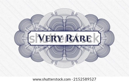 Blue money style rosette. Vector Illustration. Detailed with text Very Rare inside