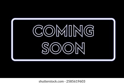blue neon frame coming soon 
Trendy neon sign icon