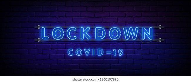 Blue neon sign Lockdown on dark background for you design. Covid 19, pandemic coronavirus, virus icon symbol, global warning. Vector illustration. Brick wall background