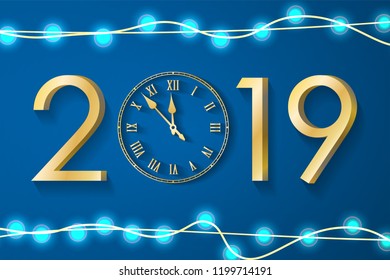 Blue New Year 2019 concept with realistic Christmas lights on sparkles background. Vector greeting card illustration with gold numbers and vintage clock