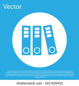 Blue Office folders with papers and documents icon isolated on blue background. Office binders. Archives folder sign. White circle button. Vector Illustration