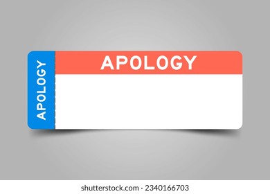 Blue and orange color ticket with word apology and white copy space