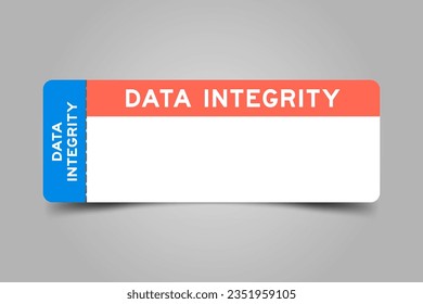 Blue and orange color ticket with word data integrity and white copy space