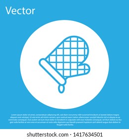 Blue Oven glove icon isolated on blue background. Kitchen potholder sign. Cooking glove. White circle button. Vector Illustration