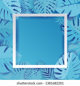 Blue Palm Leaf Vector Background Illustration In Paper Cut Style. Exotic Tropical Jungle Rainforest Bright Cyan Palm Tree And Monstera Leaves Border Frame With A Place For Text. Aloha Poster