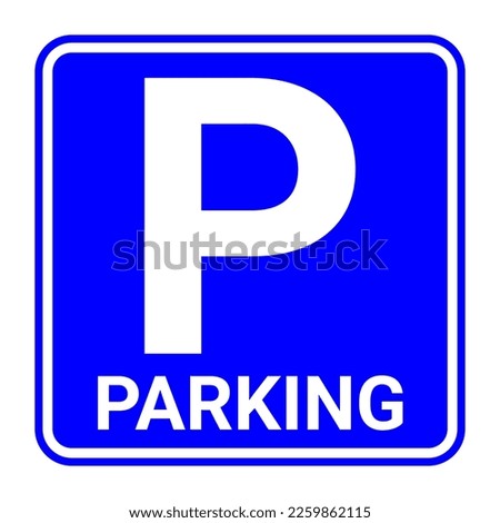 Blue Parking sign. Vector illustration EPS 10 File. Isolated on white background.